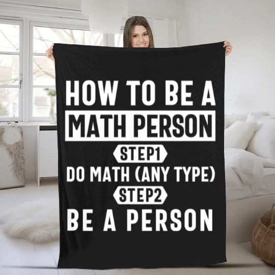 How To Be A Math Person Fleece Blankets