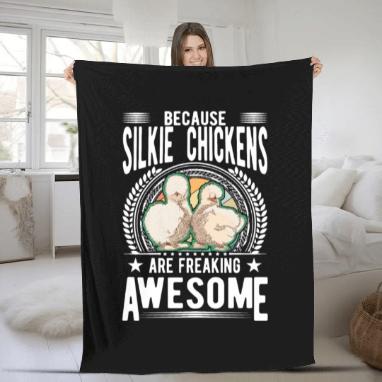 Because Silkie Chickens Are Freaking Awesome Fleece Blankets