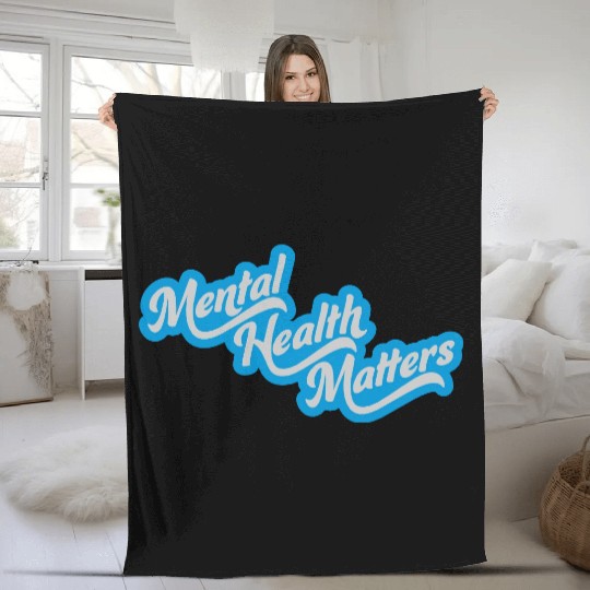 mental health matters quote Fleece Blankets
