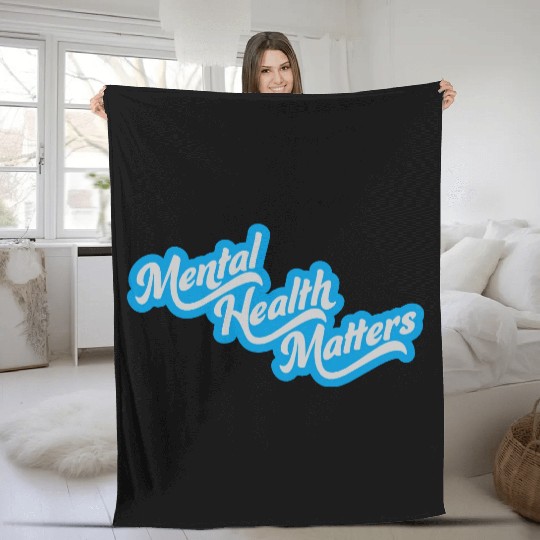 mental health matters quote Fleece Blankets