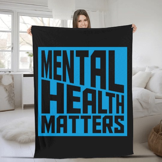mental health matters quote Fleece Blankets