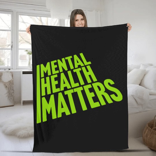 mental health matters quote Fleece Blankets
