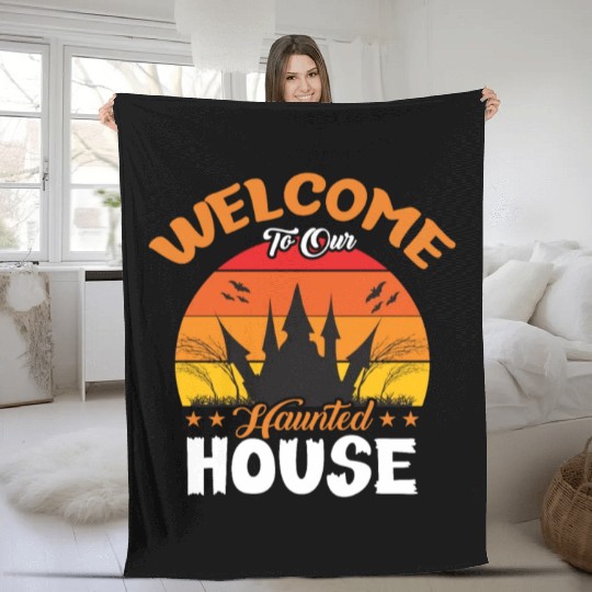 Welcome To Our Haunted House Fleece Blankets