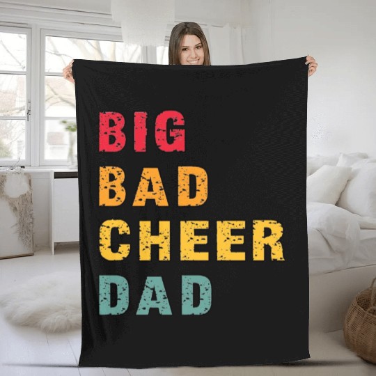 Big Bad Cheer Dad Funny Parent Father Awesome Fleece Blankets