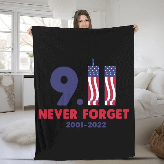 911 Never Forget 2001-2022 Patriot day Fleece Blankets