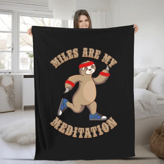 Running Sloth Funny Miles Are My Meditation Fleece Blankets