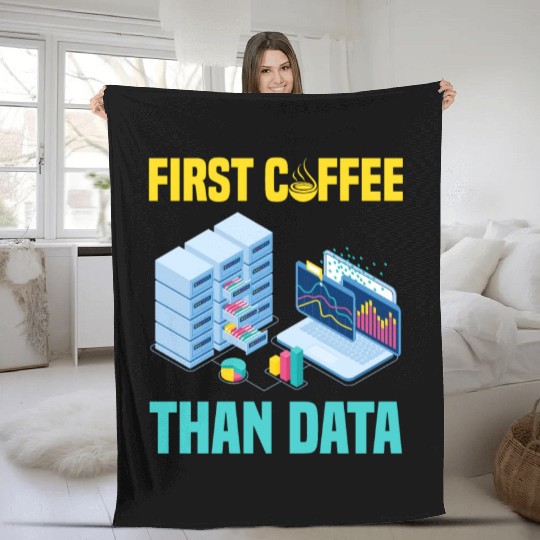 First Coffee Than Data Funny Fleece Blankets