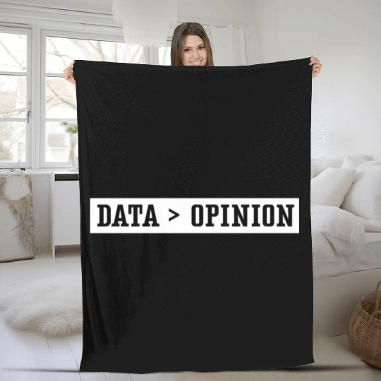 Data > Opinion Coder Code Coding Programmer Fleece Blankets