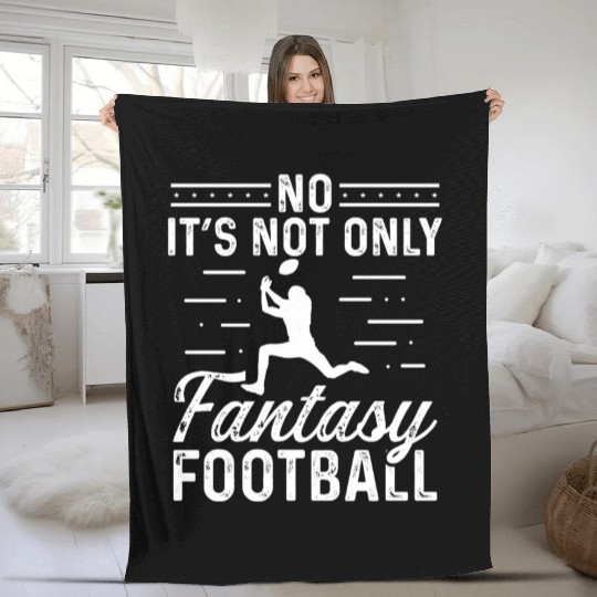 Its not just Fantasy Football Championship Fleece Blankets