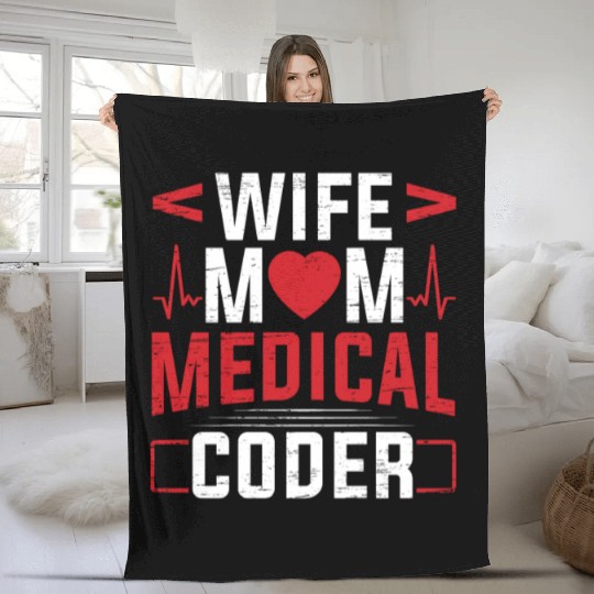 Medical Biller Coding Nurse Wife Mom Medical Coder Fleece Blankets
