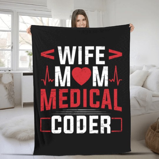 Medical Biller Coding Nurse Wife Mom Medical Coder Fleece Blankets