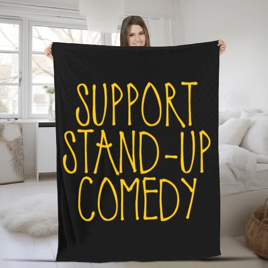 Support Stand Up Comedy 2 Fleece Blankets