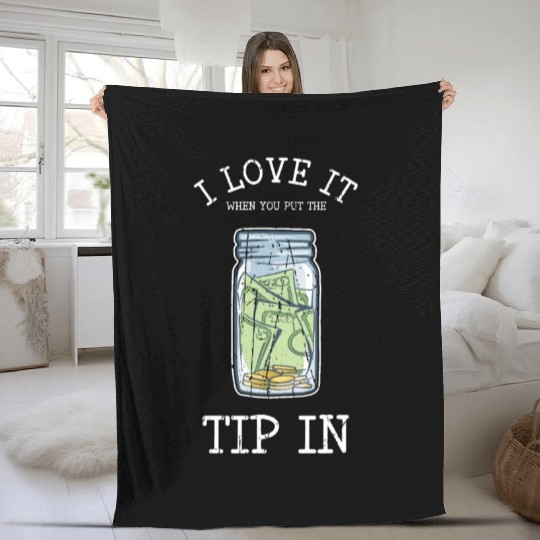 I love it when you put the tip in - bartender Fleece Blankets