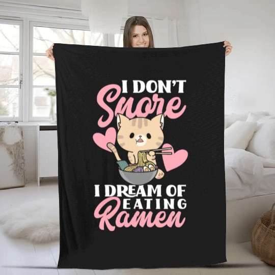 I Don't Snore I Dream Of Eating Ramen Funny Gift Fleece Blankets