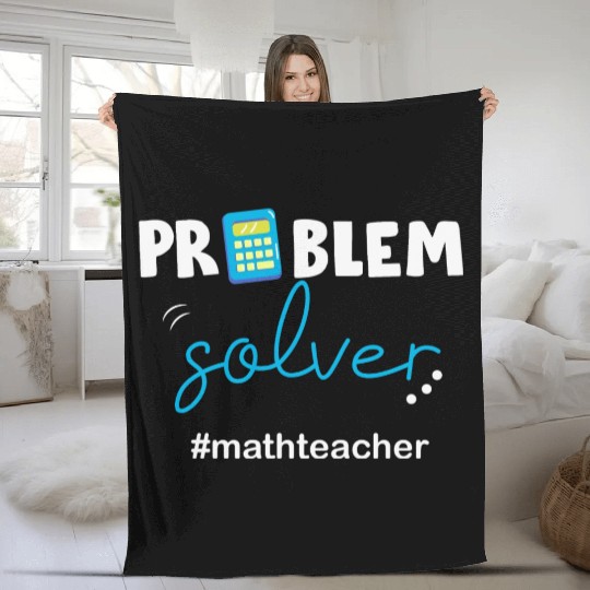 Problem Solver Math Teacher Fleece Blankets