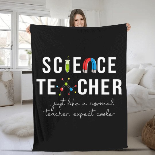 Science Teacher Just Like Normal Teacher Science Fleece Blankets