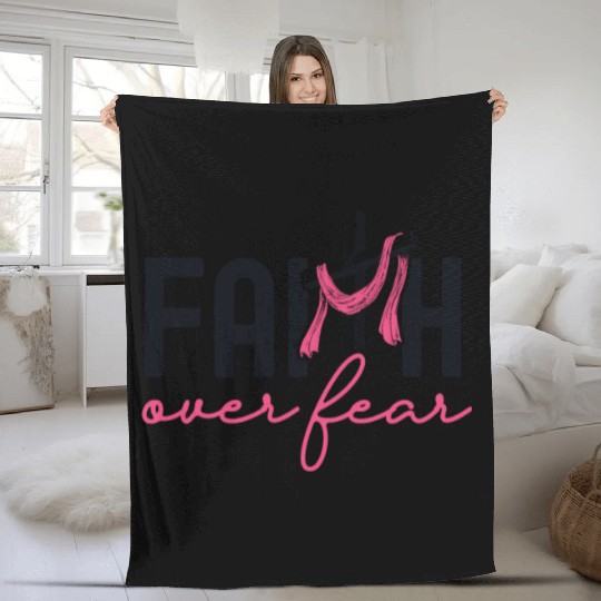 Faith Over Fear Breast Cancer Awareness Support Fleece Blankets