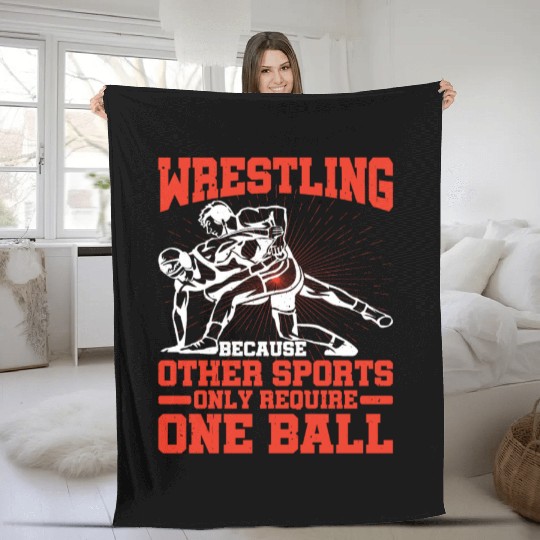 Wrestling Other Sports Only Require One Ball 3 Fleece Blankets