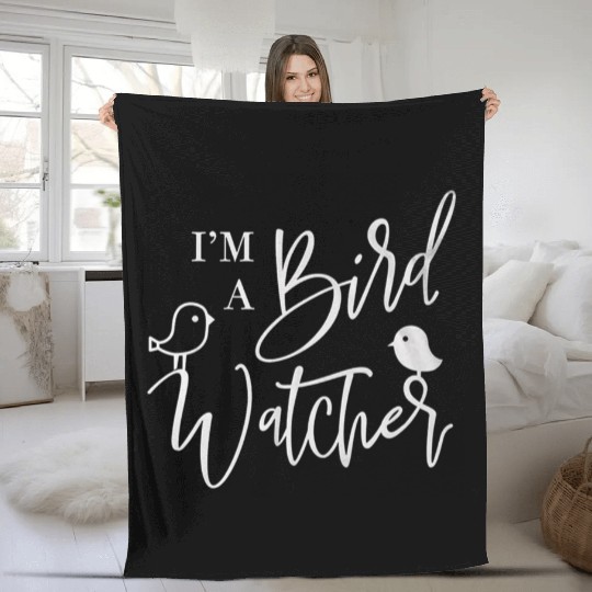 I m a bird watcher Fleece Blankets