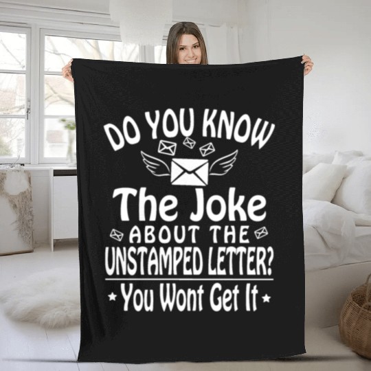 Funny Postal Worker Joke Unstamped Letter, Mailman Fleece Blankets