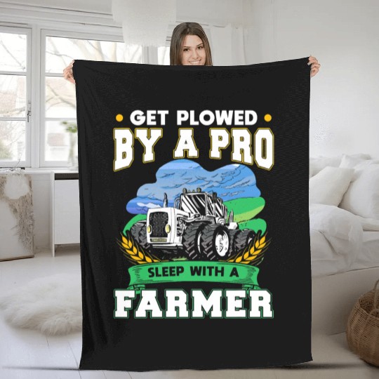 Get Plowed By A Pro Sleep With A Farmer Fleece Blankets
