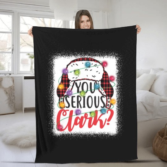 You Serious Clark Christmas Vacation Fleece Blankets