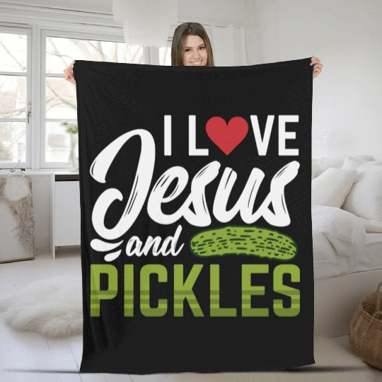 I Love Jesus And Pickles Fleece Blankets
