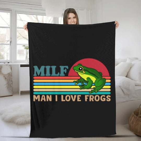 Milf Man I Love Frogs Fleece Blankets