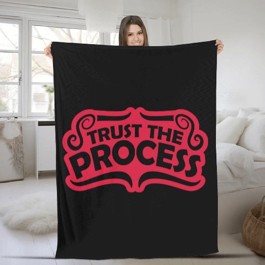 trust the process quote Fleece Blankets