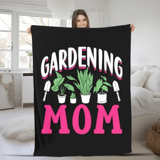 Gardening Mom Garden Gardener Mother Fleece Blankets