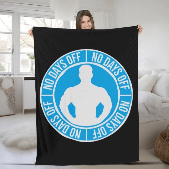 no days off quote Fleece Blankets