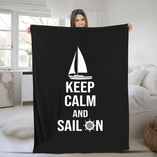 Keep calm and sail on Fleece Blankets