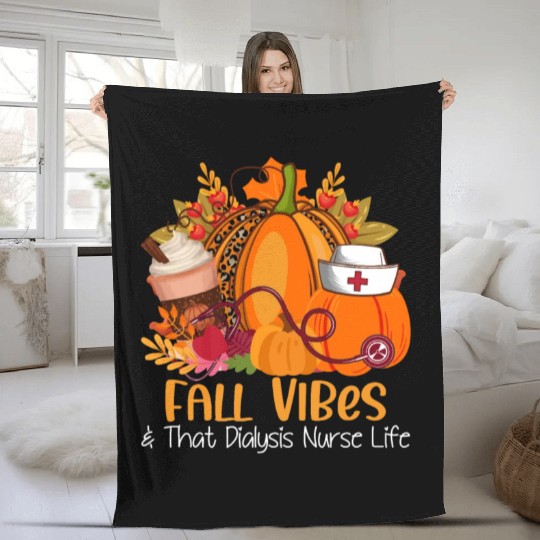 Fall Vibes & That Dialysis Nurse Life Fall Autumn Fleece Blankets