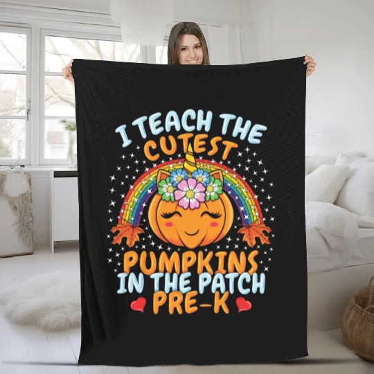 I Teach Cutest Pumpkins Patch Pre K Teacher Fleece Blankets