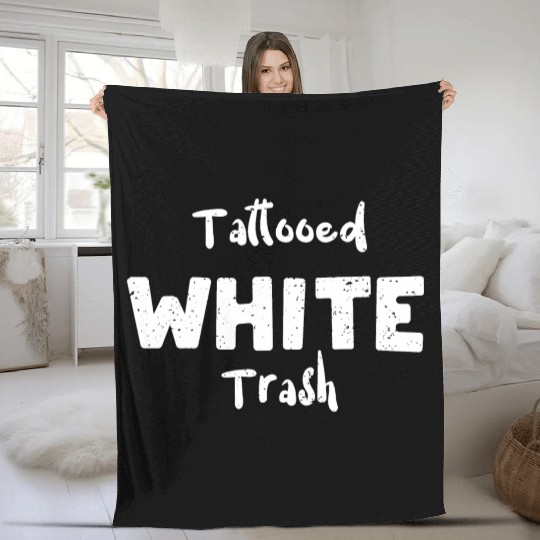 Tattooed White Trash - Tattoos Fleece Blankets