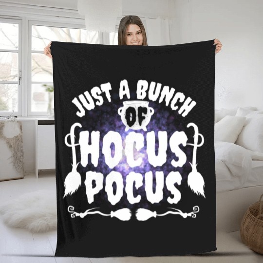 Just A Bunch Of Hocus Pocus Fleece Blankets