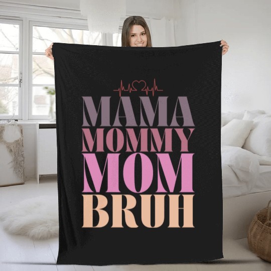 mama mommy mom bruh Fleece Blankets