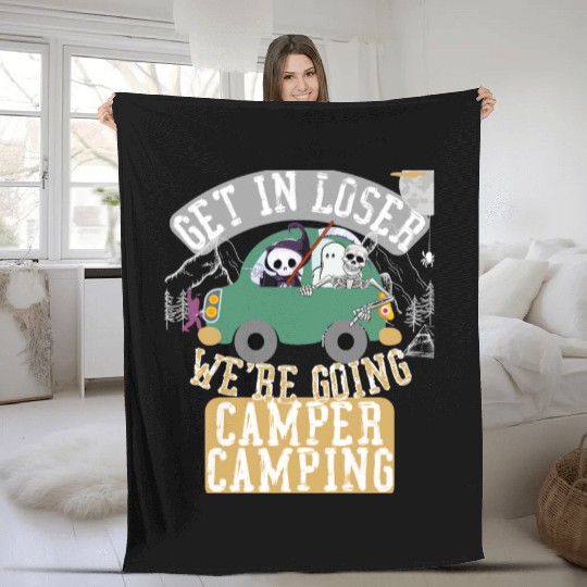 Get in loser we're going camper camping Fleece Blankets