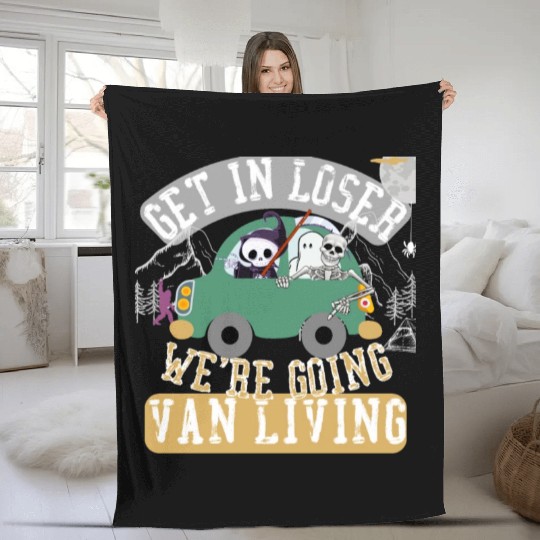Get in loser we're going van living Fleece Blankets