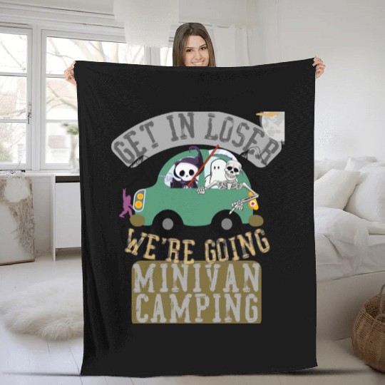 Get in loser we're going minivan camping Fleece Blankets