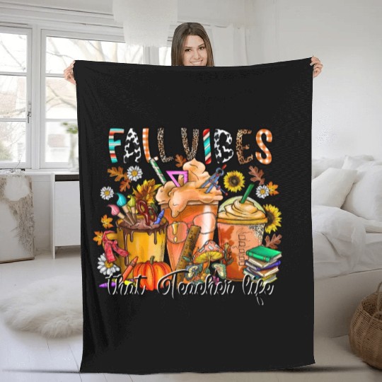 Fall Vibes That Teacher Life Fleece Blankets