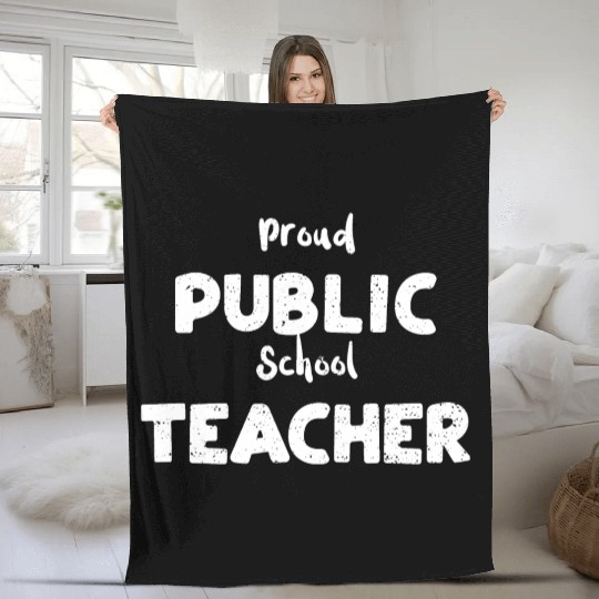 Proud Public School Teacher Fleece Blankets