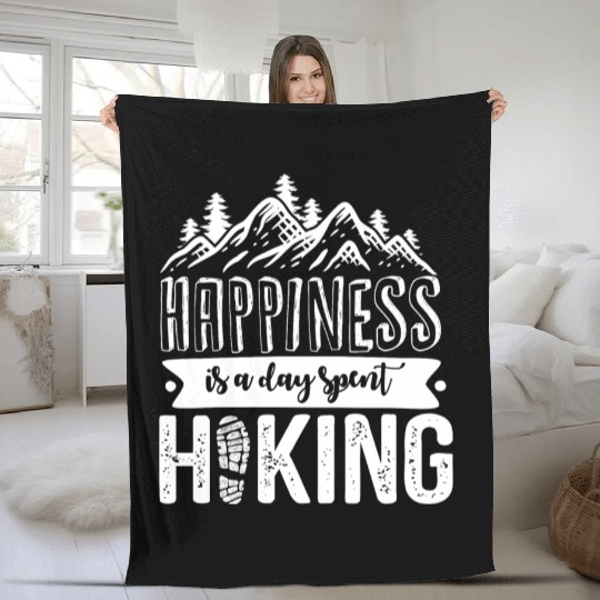 Happiness Is A Day Spent Hiking, Wanderlust Fleece Blankets