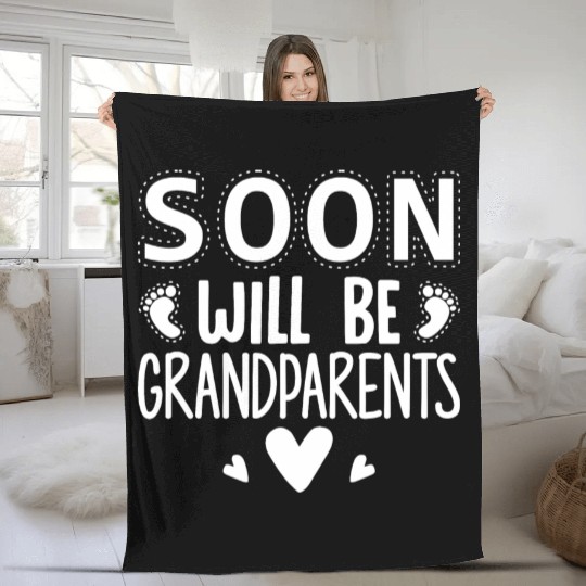 We Will Become Grandparents, Be Grandparents Fleece Blankets