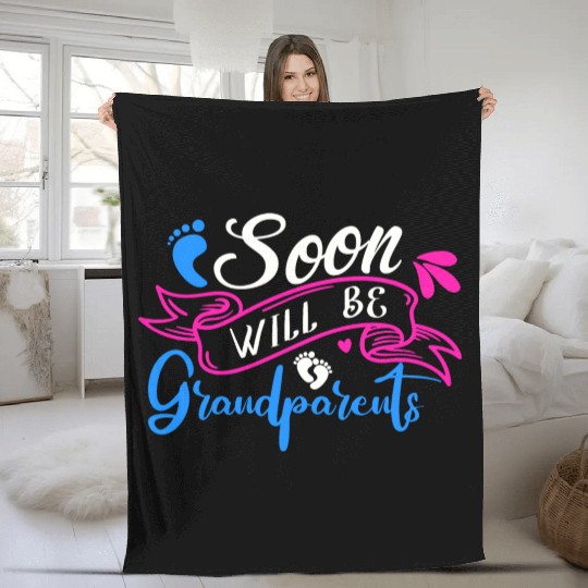We Will Soon Become Grandparents, Be Grandparents Fleece Blankets