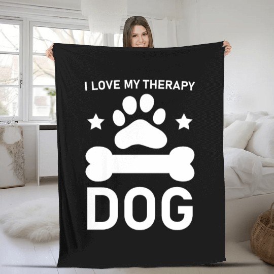 I love my Therapy Dog Fleece Blankets