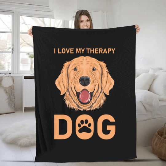 I love my Therapy Dog Fleece Blankets