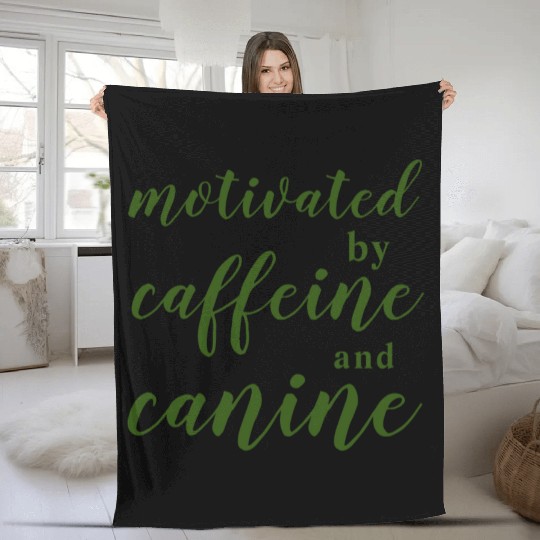 motivated by caffeine and canine Fleece Blankets
