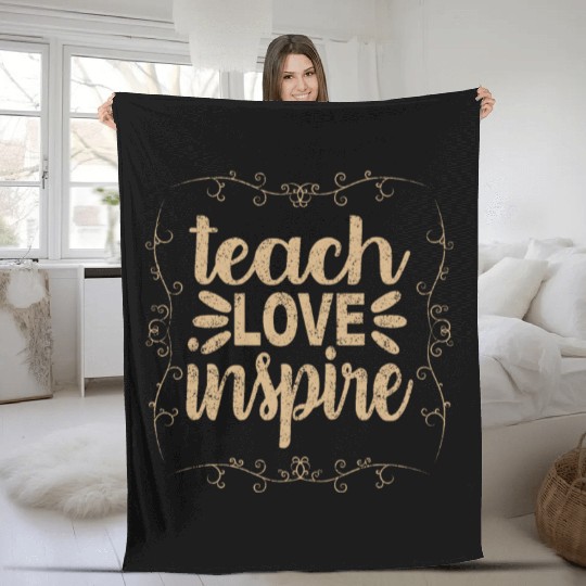 Teach Love Inspire Fleece Blankets, Teacher Appreciation Fleece Blankets