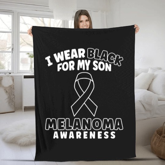 I Wear Black For My Son Melanoma Skin Cancer Fleece Blankets